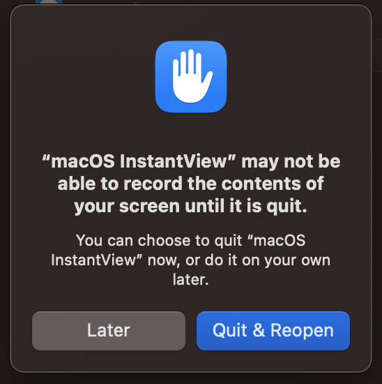 InstantView Quit and Reopen